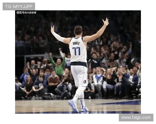 卢卡·东契奇：从天才少年到NBA超级巨星的辉煌蜕变之路