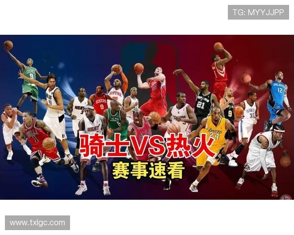 2012年NBA热火与骑士的激烈对决回顾及精彩瞬间分析